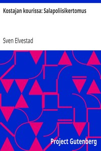 Cover of Kostajan kourissa: Salapoliisikertomus