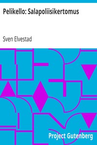 Cover of Pelikello: Salapoliisikertomus