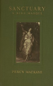 Cover of Sanctuary: A Bird Masque