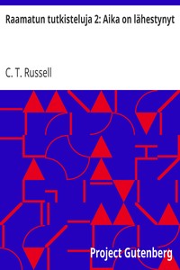 Cover of Raamatun tutkisteluja 2: Aika on lähestynyt