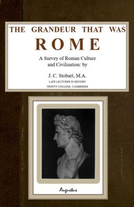 Cover of The Grandeur That Was Rome: a survey of Roman culture and civilisation