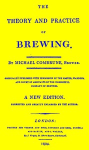 Cover of The Theory and Practice of Brewing