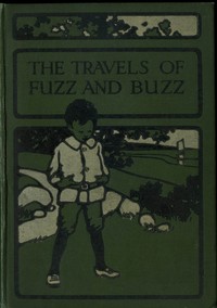 Cover of The Travels of Fuzz and Buzz