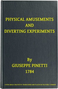 Cover of Physical Amusements and Diverting Experiments