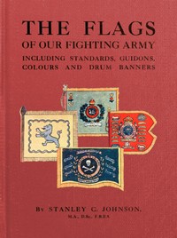Cover of The Flags of Our Fighting Army