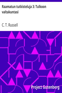 Raamatun tutkisteluja 3: Tulkoon valtakuntasi