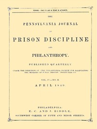 Cover of The Pennsylvania Journal of Prison Discipline and Philanthropy (Vol. IV, No. II, April 1849)