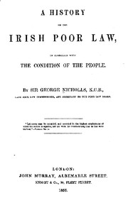 Cover of A history of the Irish poor law, in connexion with the condition of the people