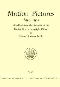 Cover of Motion Pictures, 1894-1912