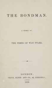 Cover of The Bondman: A Story of the Times of Wat Tyler