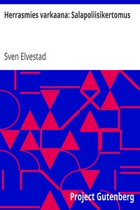 Cover of Herrasmies varkaana: Salapoliisikertomus