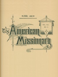 Cover of The American Missionary — Volume 41, No. 6, June, 1887