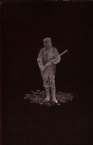 Cover of The Last of the Bushrangers: An Account of the Capture of the Kelly Gang