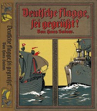 Cover of Deutsche Flagge, sei gegrüsst!