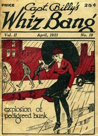 Cover of Captain Billy's Whiz Bang, Vol. II. No. 19, April, 1921