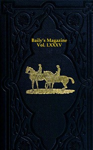 Cover of Baily's Magazine of Sports and Pastimes, Volume 85