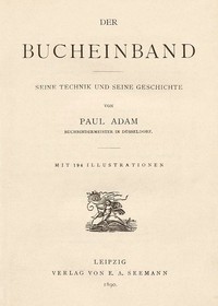 Cover of Der Bucheinband: Seine Technik und seine Geschichte