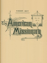 Cover of The American Missionary — Volume 41, No. 8, August, 1887