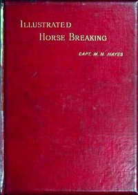Cover of Illustrated Horse Breaking