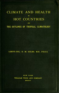 Cover of Climate and Health in Hot Countries and the Outlines of Tropical Climatology