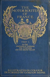 Cover of The Motor Routes of France