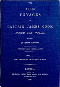 Cover of The Three Voyages of Captain Cook Round the World. Vol. II. Being the Second of the First Voyage