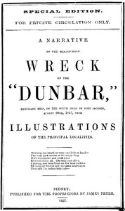 Cover of A Narrative of the Melancholy Wreck of the "Dunbar," Merchant Ship, on the South Head of Port Jackson, August 20th, 1875