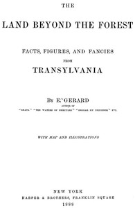 Cover of The Land Beyond the Forest: Facts, Figures, and Fancies from Transylvania