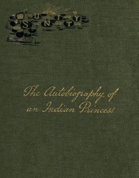 The Autobiography of an Indian Princess cover