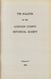 Cover of The Bulletin of the Loudoun County Historical Society, Volume IV, 1965