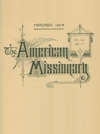 Cover of The American Missionary — Volume 41, No. 11, November, 1887