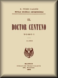 Cover of El Doctor Centeno (Tomo I)