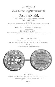 Cover of An Account of the Late Improvements in Galvanism