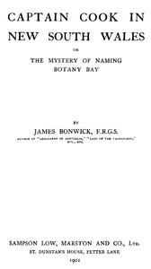 Captain Cook in New South Wales; Or, The Mystery of Naming Botany Bay