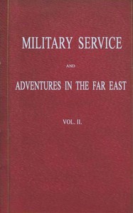 Cover of Military Service and Adventures in the Far East: Vol. 2 (of 2)