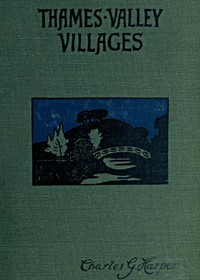 Cover of Thames Valley Villages, Volume 1 (of 2)
