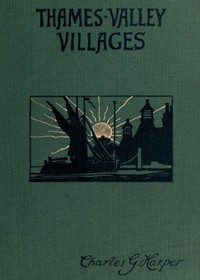 Cover of Thames Valley Villages, Volume 2 (of 2)