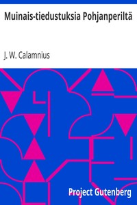 Cover of Muinais-tiedustuksia Pohjanperiltä