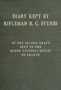 Cover of Diary Kept by Rifleman B. C. Stubbs of the Second Draft Sent to the Queen Victoria Rifles in France