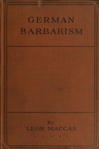 Cover of German Barbarism: A Neutral's Indictment