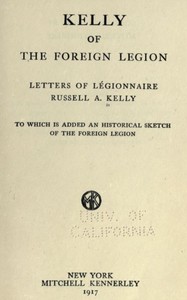 Cover of Kelly of the Foreign Legion: Letters of Légionnaire Russell A. Kelly