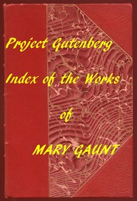 Index for Works of Mary Gaunt