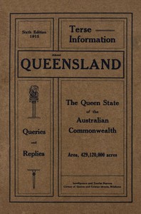 Cover of Queensland, the Rich but Sparsely Peopled Country, a Paradise for Willing Workers