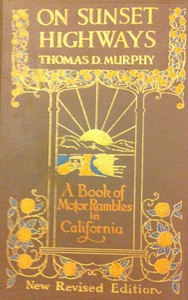 Cover of On Sunset Highways: A Book of Motor Rambles in California