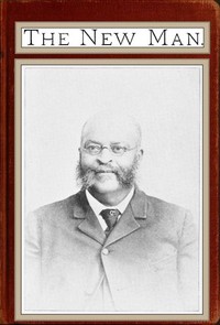 Cover of The New Man: Twenty-nine years a slave, twenty-nine years a free man