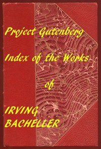 Cover of Index of the Project Gutenberg Works of Irving Bacheller