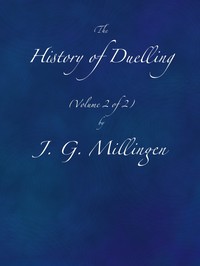 Cover of The History of Duelling. Vol. 2 (of 2)