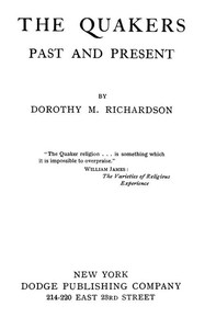 Cover of The Quakers, Past and Present