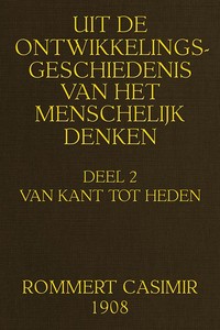 Uit de ontwikkelingsgeschiedenis van het Menschelijk Denken, Deel 2 van 2