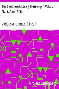 Cover of The Southern Literary Messenger, Vol. I., No. 8, April, 1835